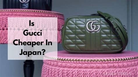 is gucci cheaper in japan than singapore